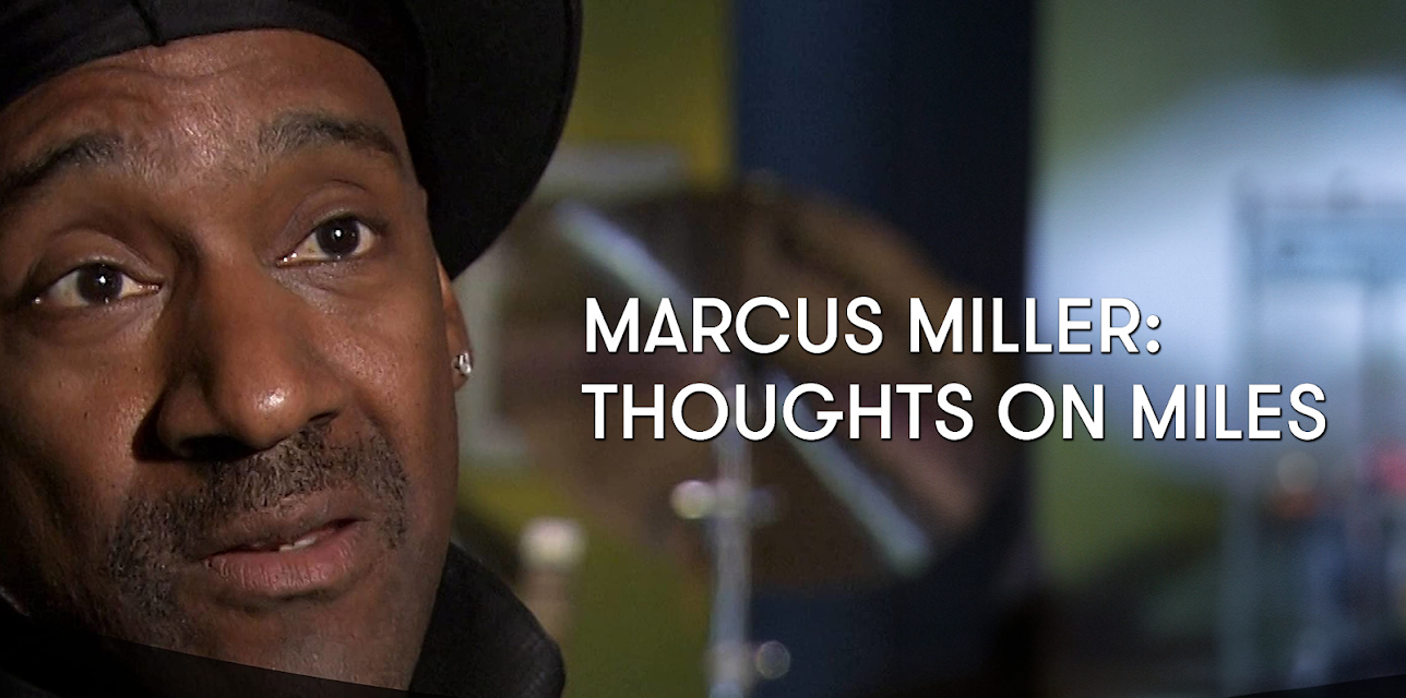 Marcus Miller: Thoughts on Miles (2009)