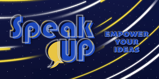 Speak UP: Empower Your Ideas