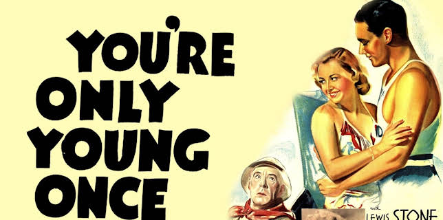 You're Only Young Once (1937)