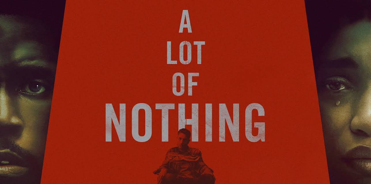 A Lot of Nothing (2023)