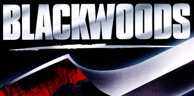 Blackwoods (2002)