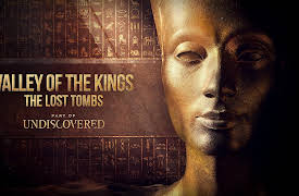 Valley Of The Kings: The Lost Tombs: Valley of the Kings