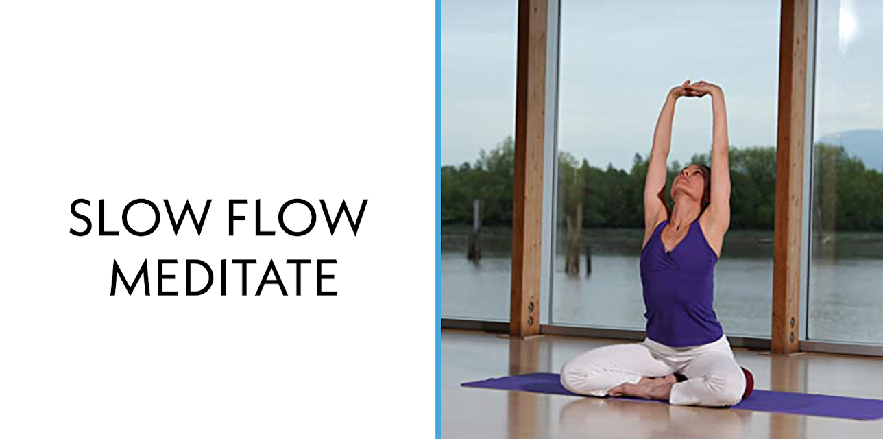 Slow Flow Meditate (2011)