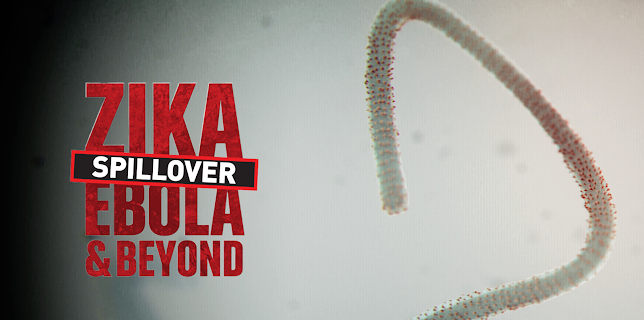 Spillover: Zika, Ebola & Beyond (2014)