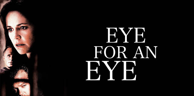 Eye for an Eye (1996)