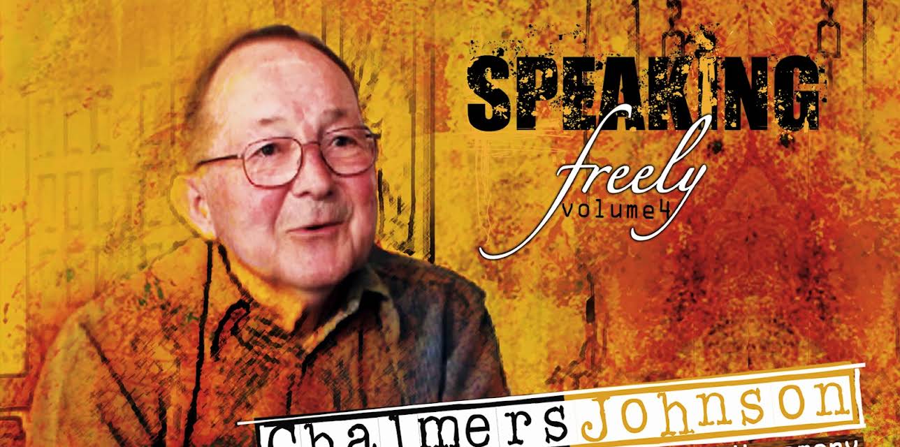 Speaking Freely: Chalmers Johnson (2008)