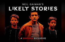Neil Gaiman's Likely Stories: Closing Time