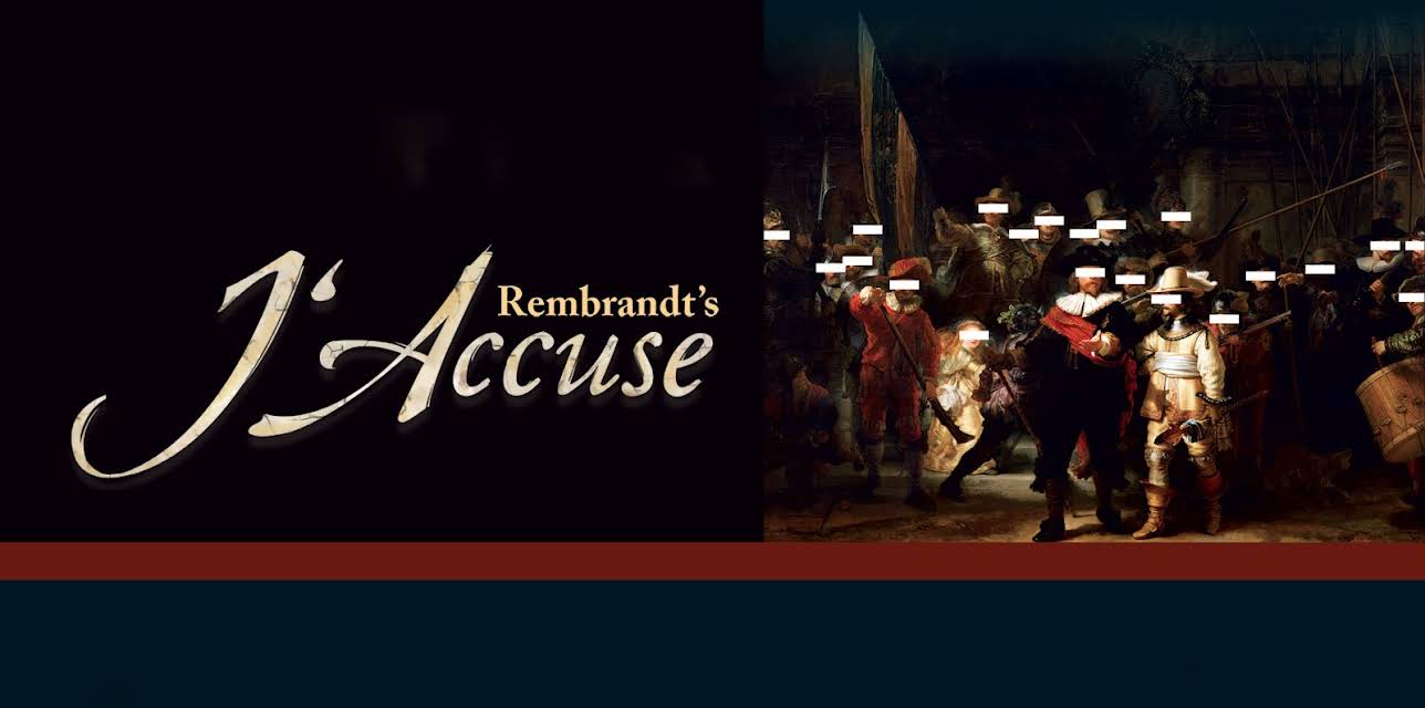 Rembrandt's J'accuse (2009)