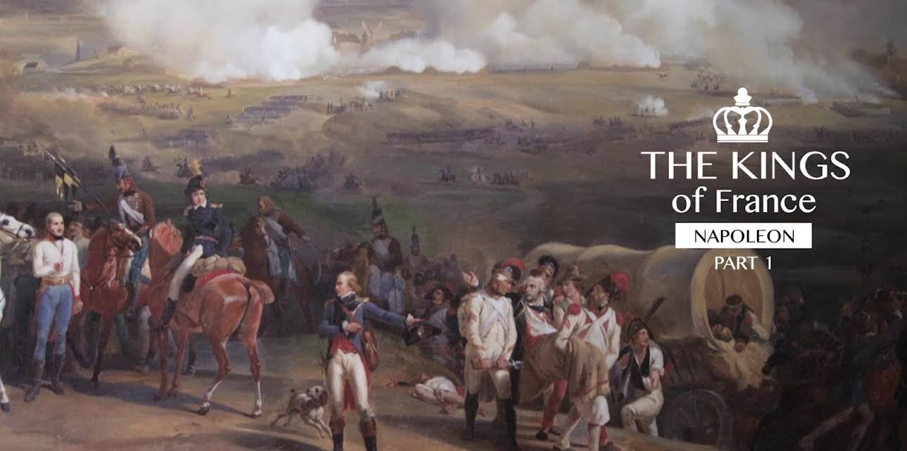 The kings of France: Napoleon (Part 1) (2013)