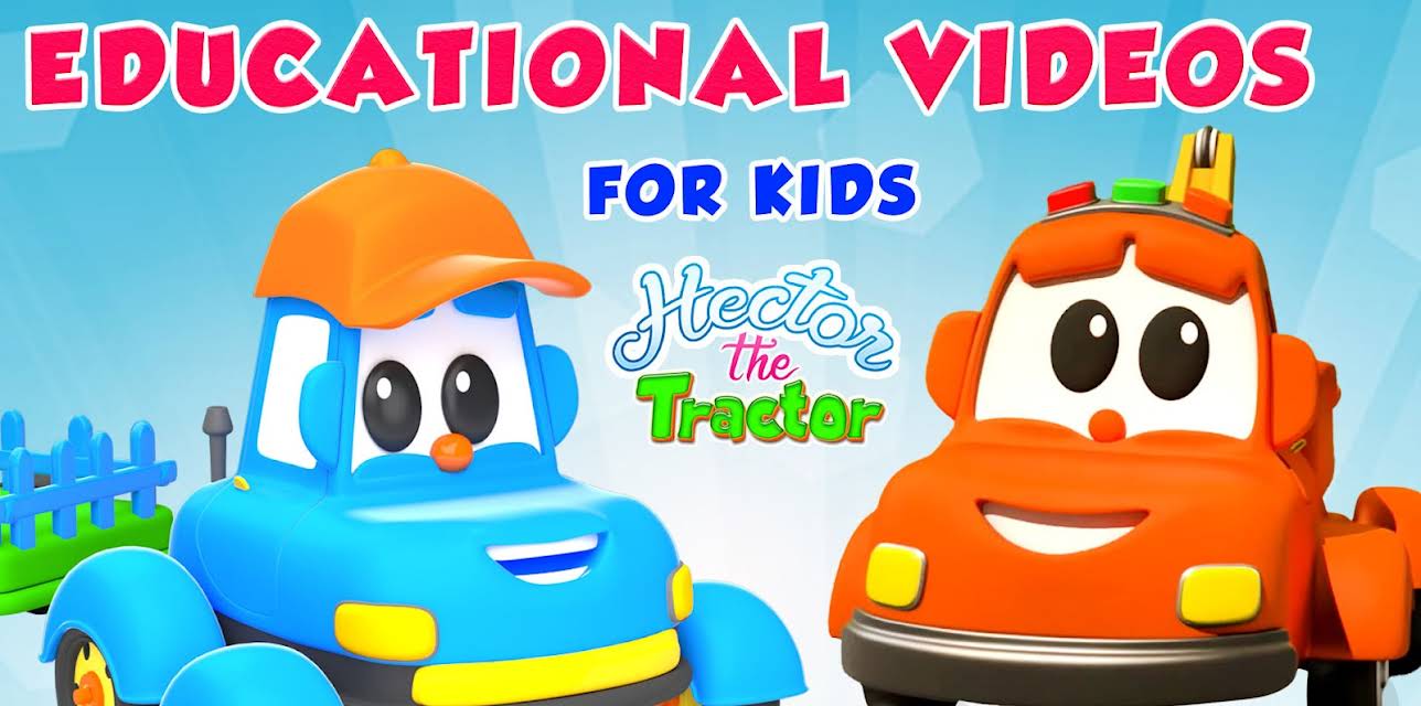 Hector The Tractor - Educational Videos for Kids (2019)