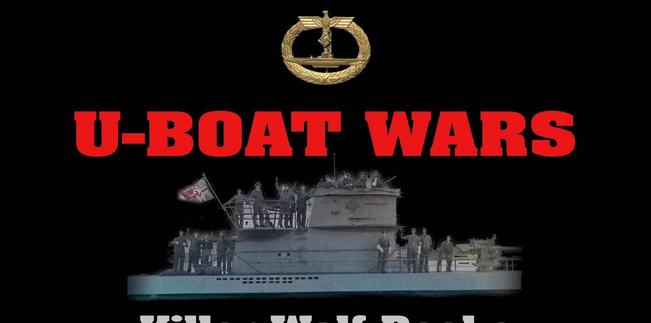 U-Boat Wars - The Killer Wolf Packs (2017)