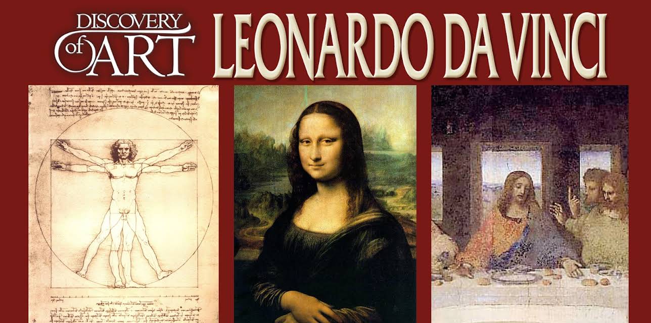 Discovery of Art: Leonardo Da Vinci