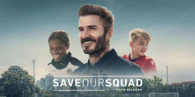 Save Our Squad with David Beckham