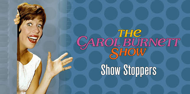 The Carol Burnett Show: Show Stoppers (2001)