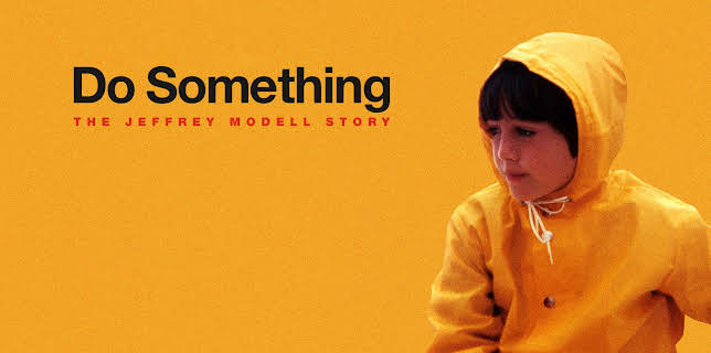 Do Something: The Jeffrey Modell Story (2019)