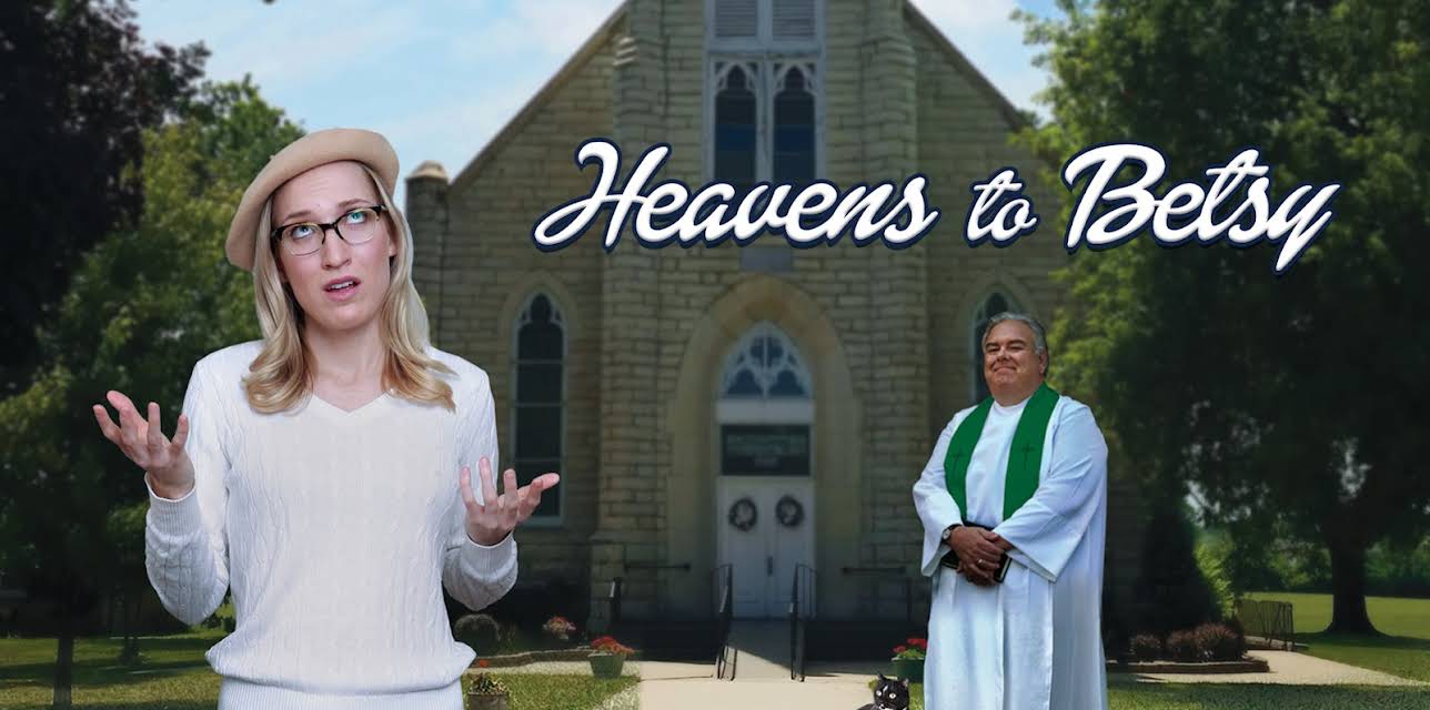 Heavens to Betsy (2017)
