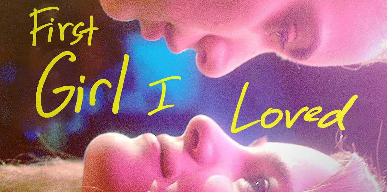 First Girl I Loved (2016)