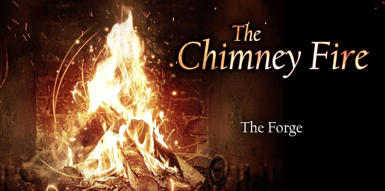 The Chimney Fire - The Forge (2014)