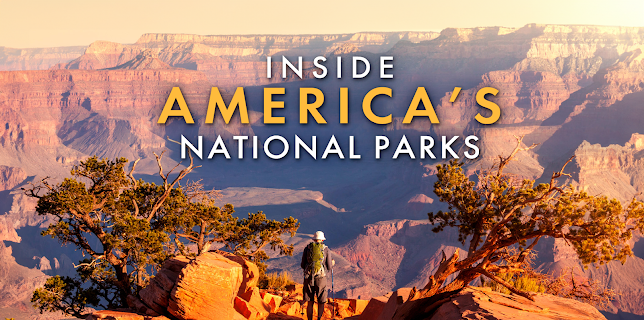 Inside America's National Parks