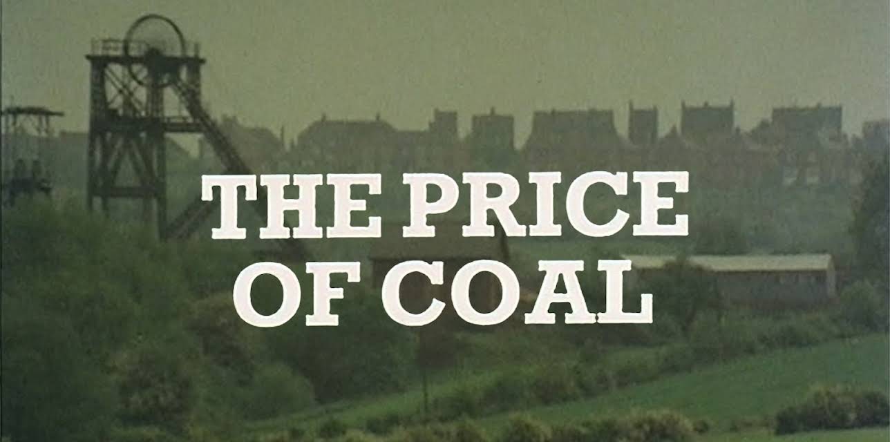 The Price of Coal: Part 1 - Meet the People (1977)