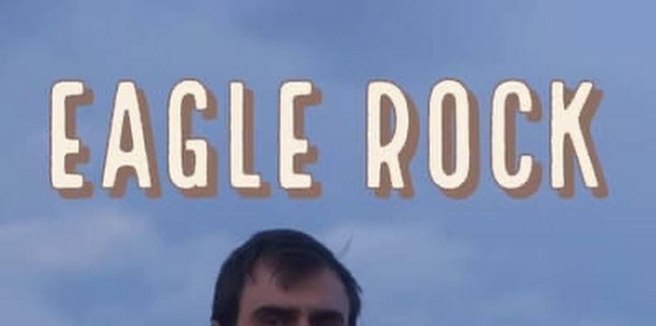 Eagle Rock (2019)