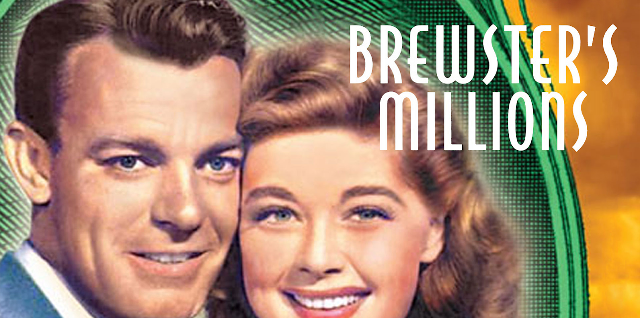Brewster’s Millions (1945)