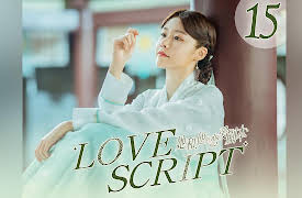 Love Script: EP 15