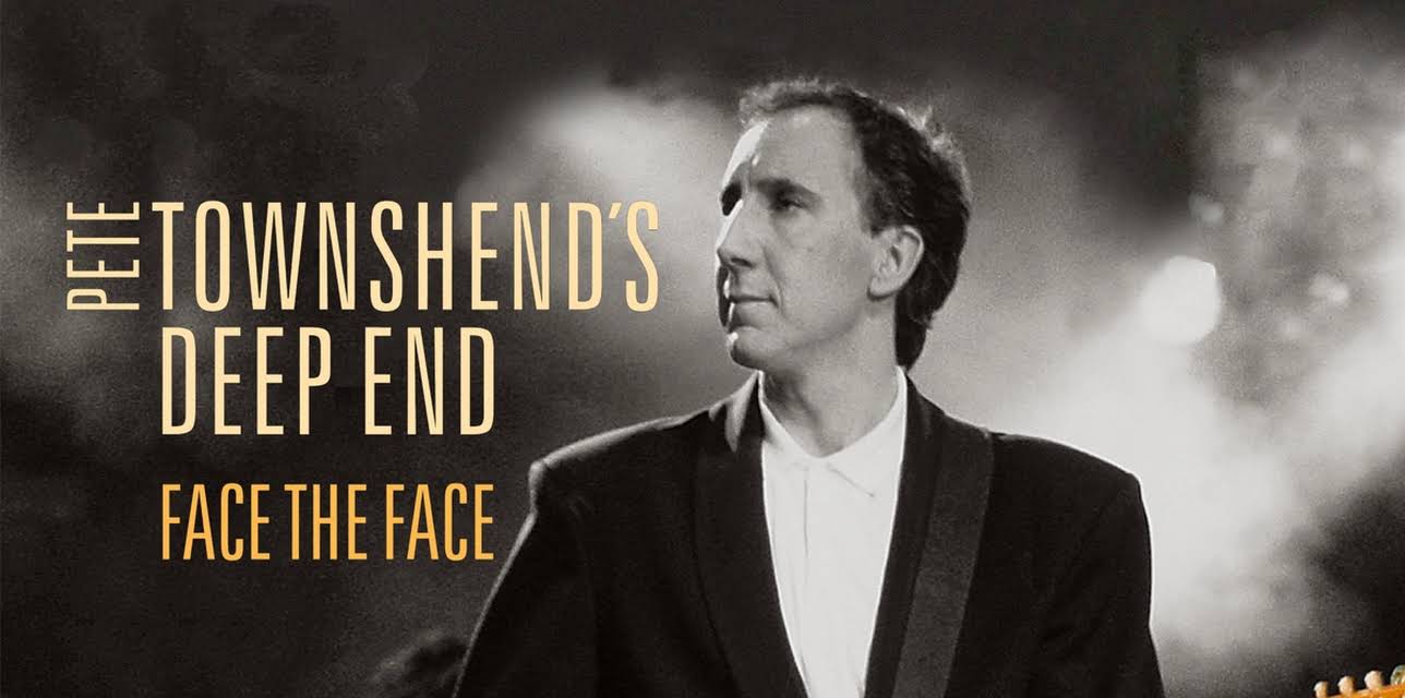 Pete Townshend - The Deep End: Face the Face (1986)