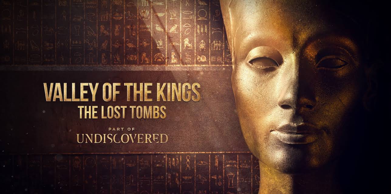 Valley Of The Kings: The Lost Tombs