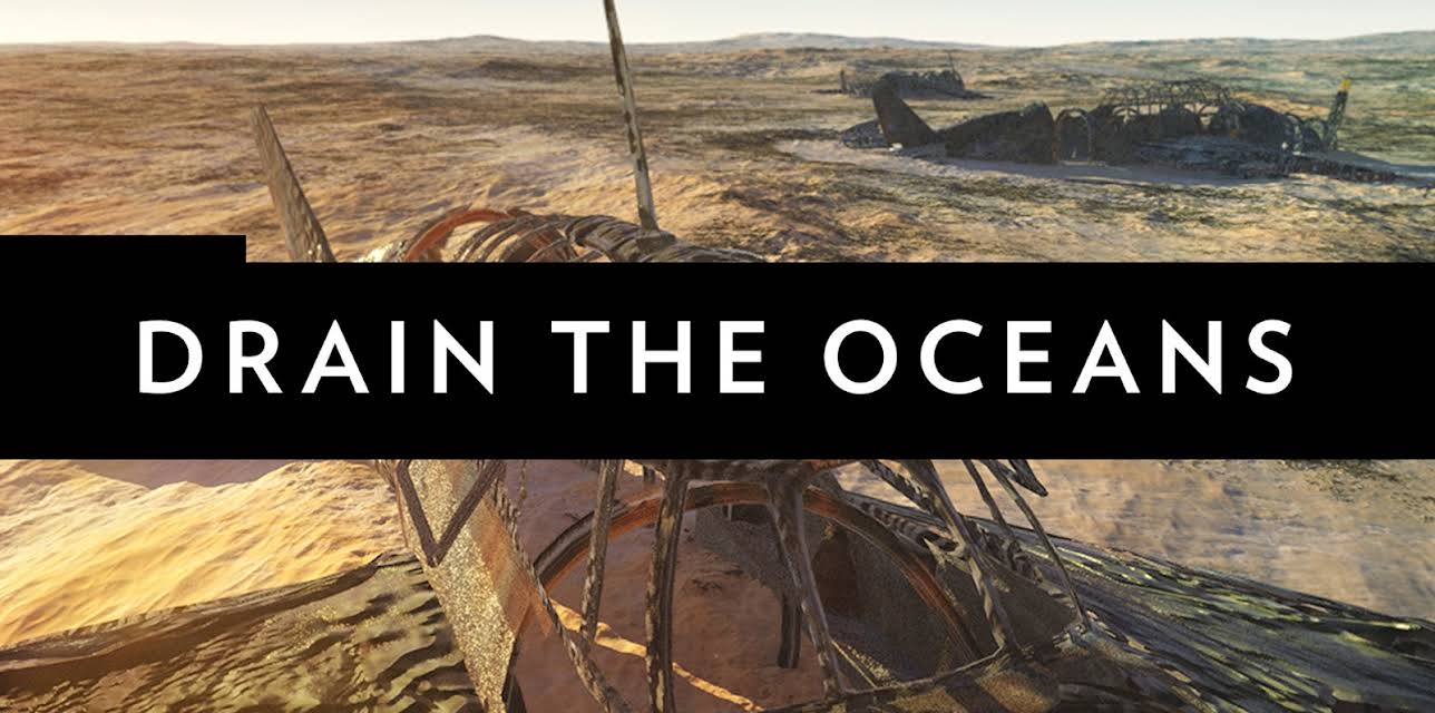 Drain the Oceans Season 1