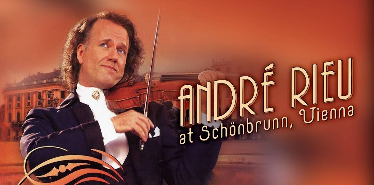 André Rieu - André Rieu at Schönbrunn, Vienna (2010)