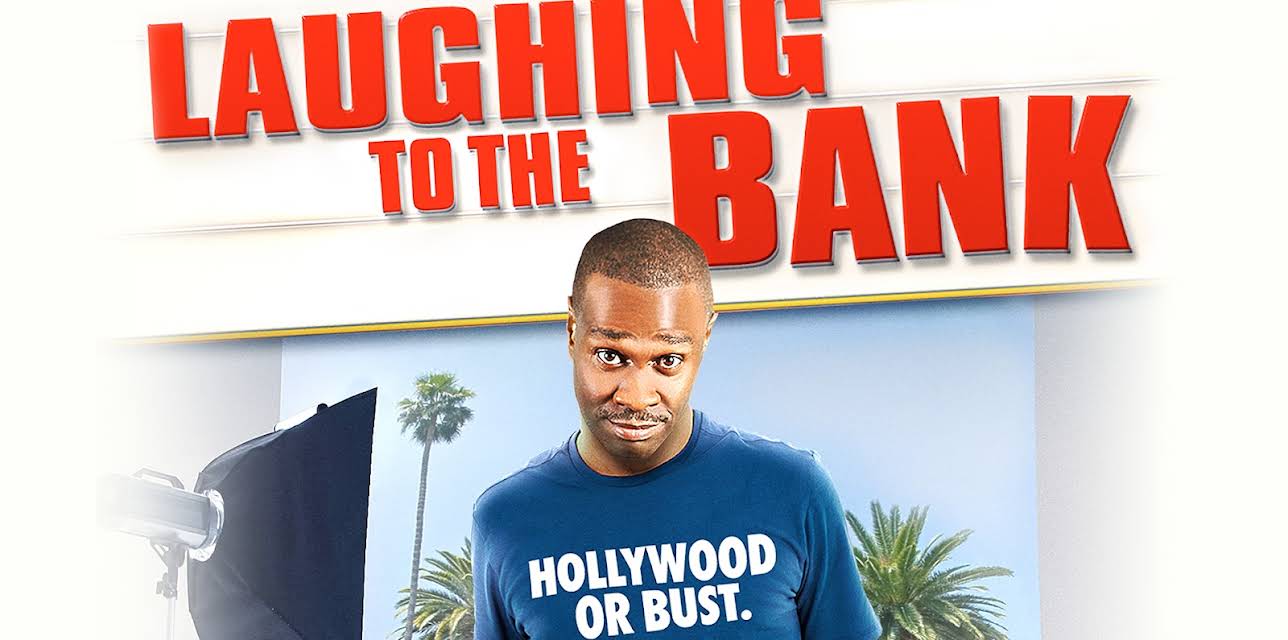 Laughing to the Bank (2013)