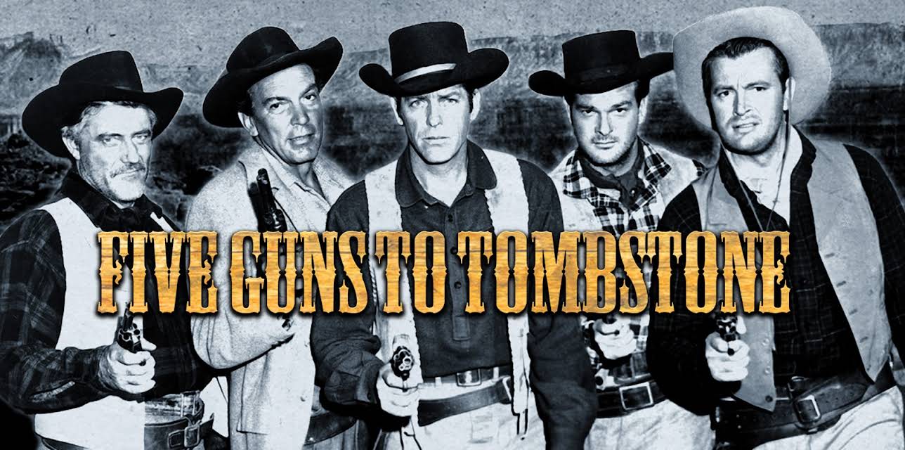 Five Guns To Tombstone (1961)