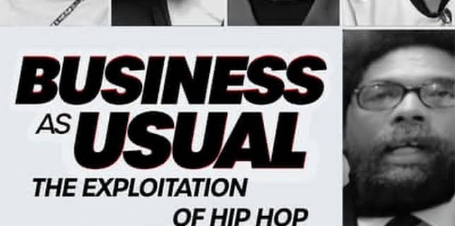 Business as Usual: The Exploitation of Hip Hop (2011)