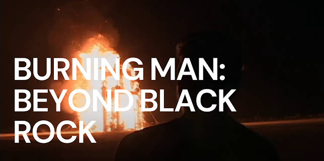 Burning Man: Beyond Black Rock (2005)