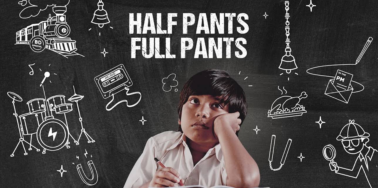 Half Pants Full Pants