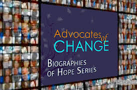 Advocates Of Change: Biographies of Hope Series: Activists