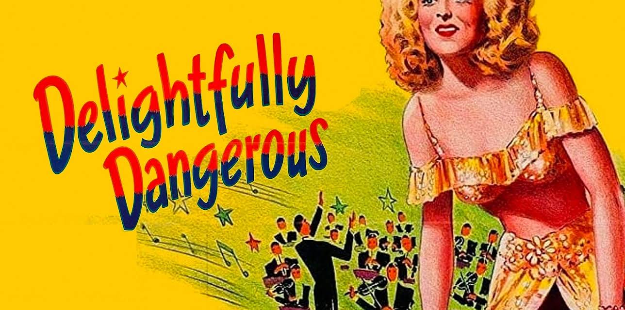Delightfully Dangerous (1945)