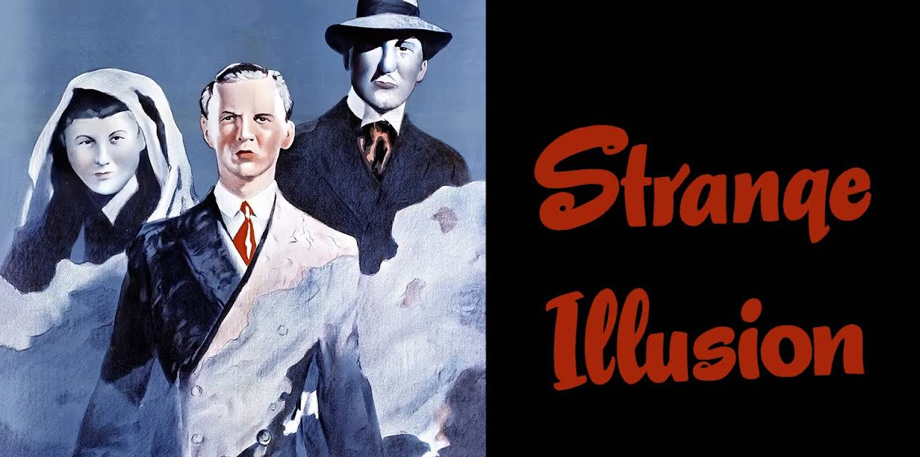 Strange Illusion (1945)
