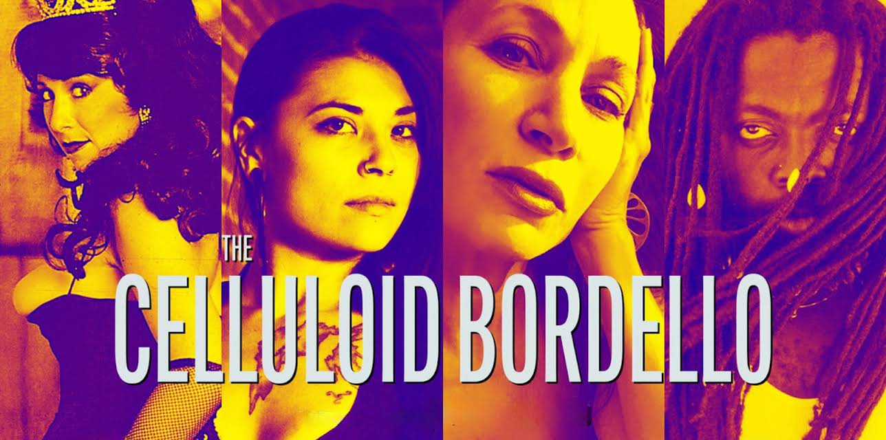 The Celluloid Bordello (2019)