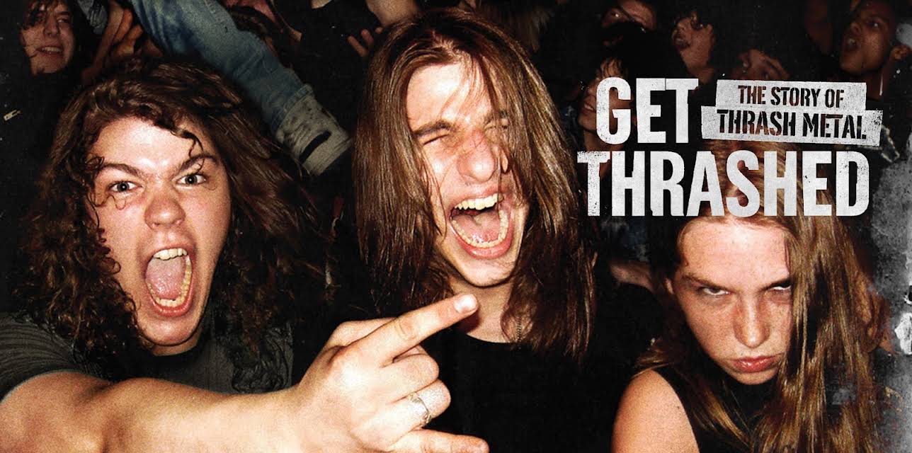 Get Thrashed! The Story Of Thrash Metal (2007)