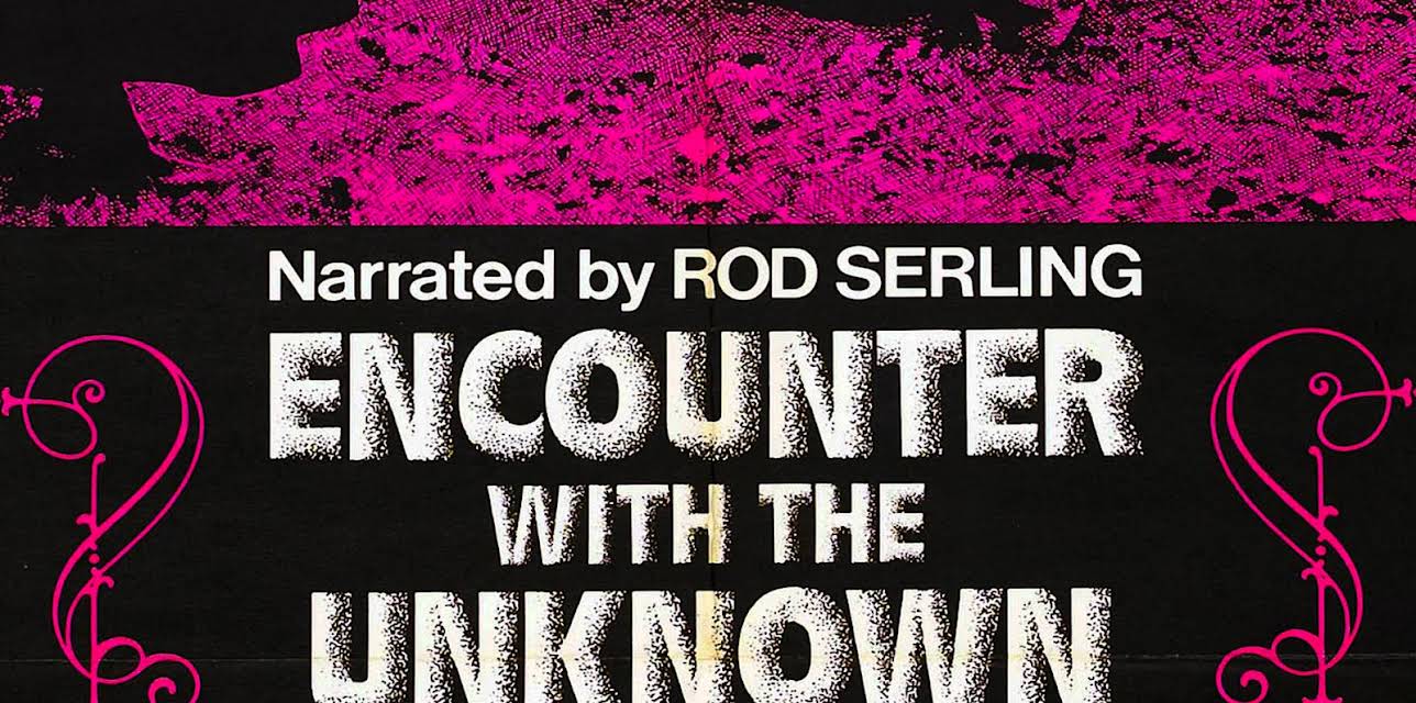 Encounter with the Unknown (1975)