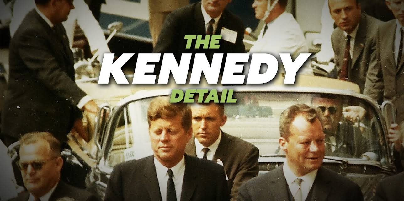 The Kennedy Detail