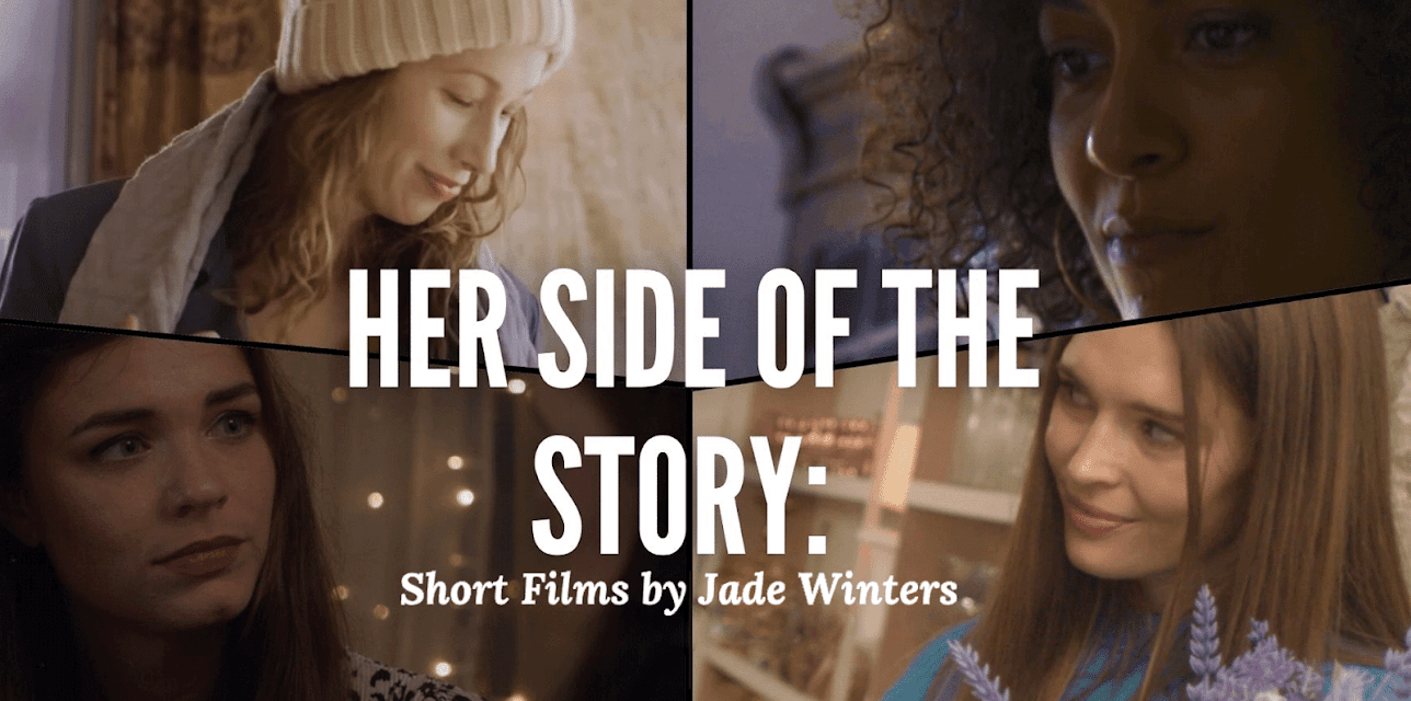 Her Side of the Story: Short Films by Jade Winters (2025)
