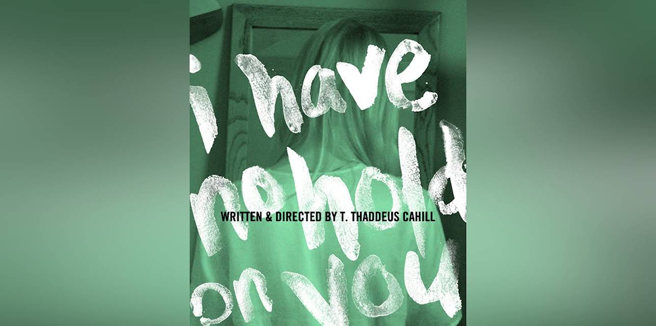 I Have No Hold On You (2012)