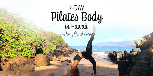 Lindsay Bushman: 7-Day Pilates Body in Hawaii - Day 6 (2022)