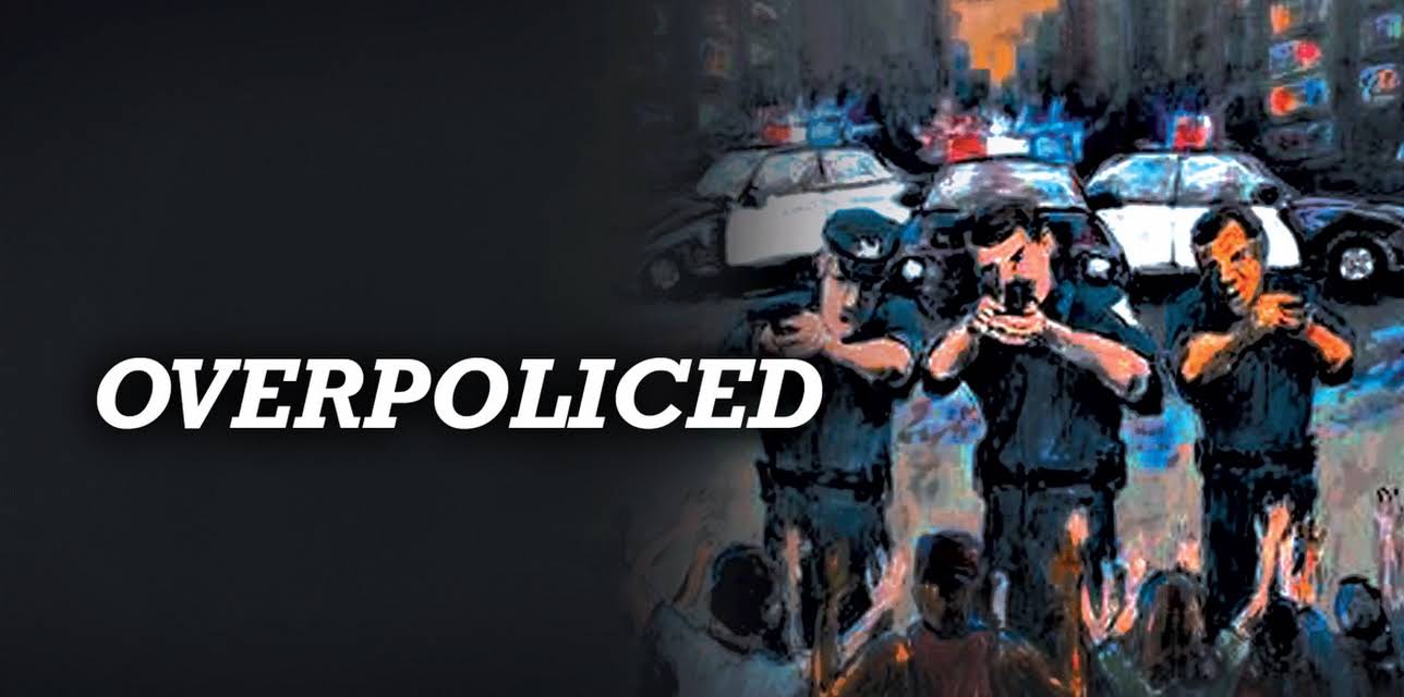 Overpoliced (2021)