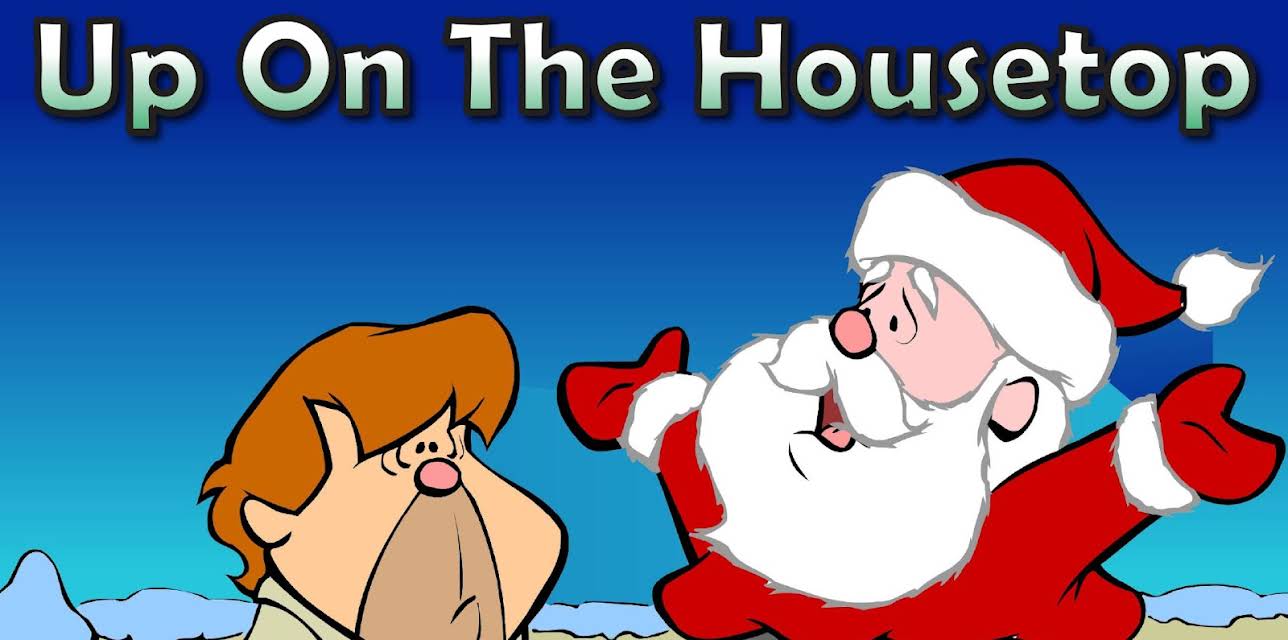 Up On The Housetop