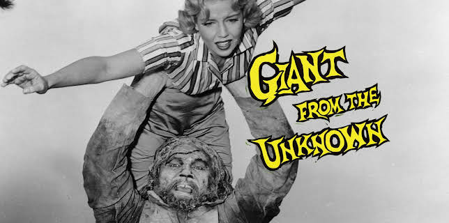 Giant From The Unknown - The Original Schlock Classic (1958)