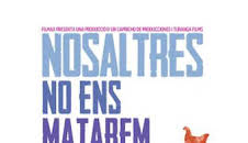Nosaltres no ens matarem amb pistoles